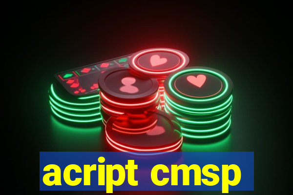 acript cmsp